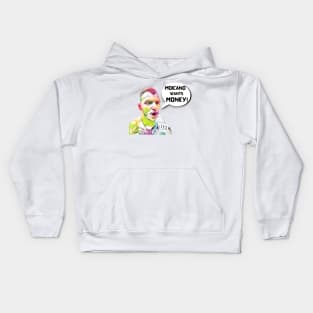 Moicano Wants Money C Kids Hoodie